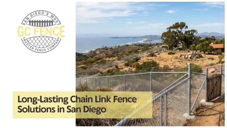 Long-Lasting Chain Link Fence Solutions in San Diego